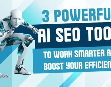 3 Powerful AI SEO Tools