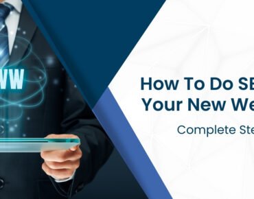 How to Do SEO For Your New Website Complete Step Guide